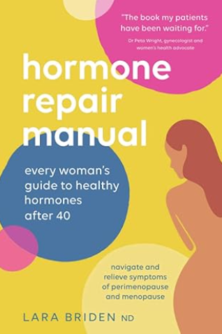 An image of the book 'Hormone Repair Manual' displayed at the Holistic Gynaecology Clinic London. The book cover is prominently featured, symbolizing the clinic's commitment to holistic women's health and its focus on empowering individuals to understand and address hormonal health and balance