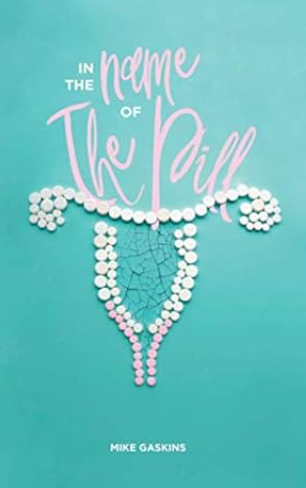 An image of the book 'In The Name of The Pill' displayed at the Holistic Gynaecology Clinic London. The book cover is prominently featured, symbolizing the clinic's commitment to holistic women's health and its focus on empowering individuals to understand the effects and choices related to contraception."