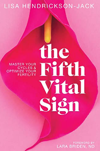 An image of the book 'The Fifth Vital Sign' on display at the Holistic Gynaecology Clinic London. The book cover is prominently featured, symbolizing the clinic's commitment to holistic women's health and its focus on empowering individuals to understand and manage their reproductive and gynaecological well-being